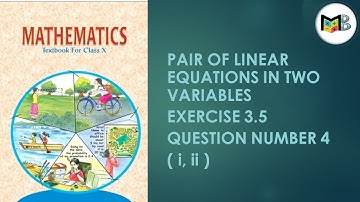 Pair Of Linear Equations In Two Variables-Exercise 3.5 Question Number 4 (i, ii ) | NCERT