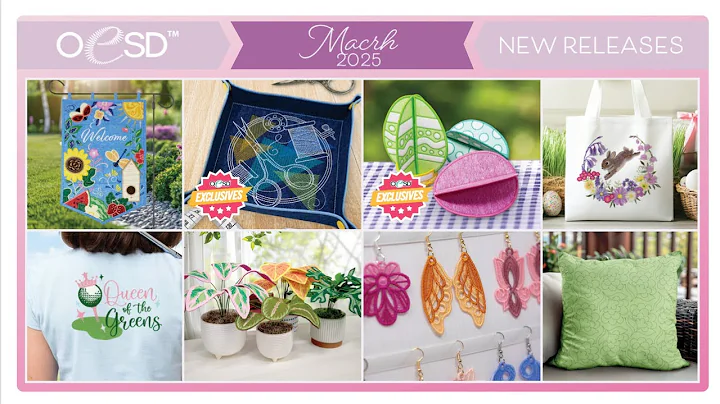 March 2025 NEW Machine Embroidery Releases from OESD