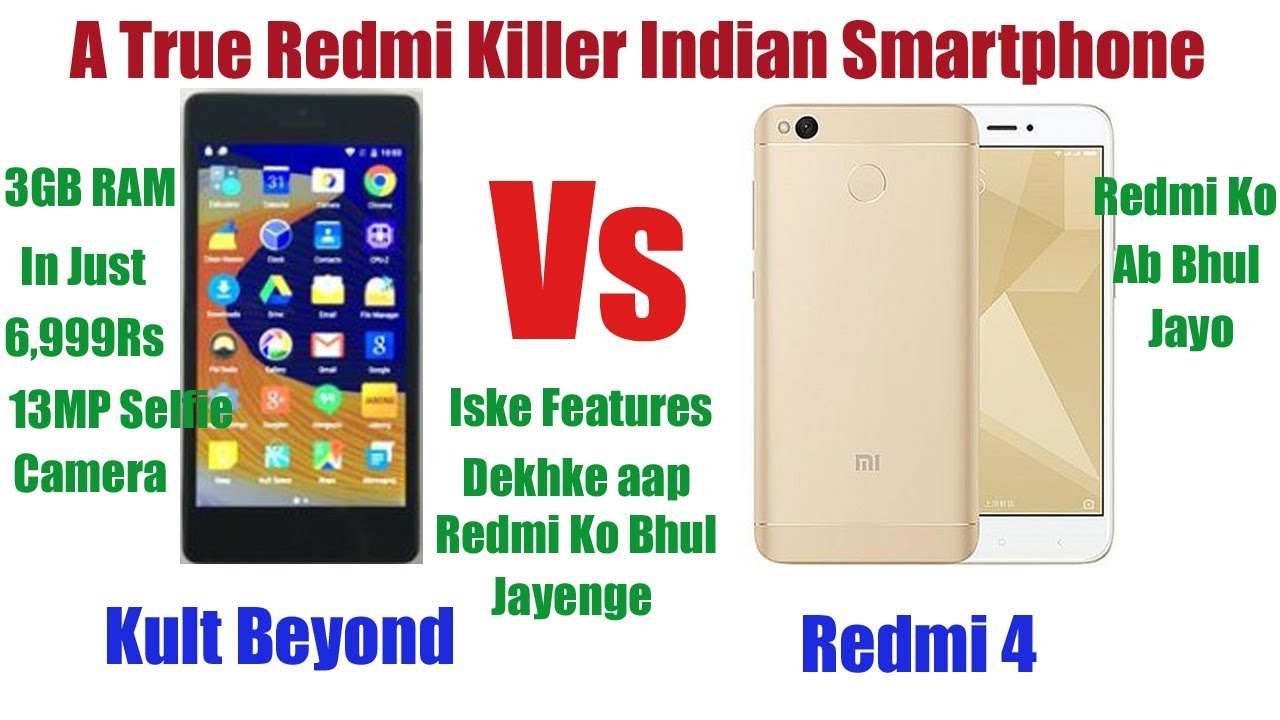 Kult Beyond Vs Redmi 4 | Full Comparison | चाइनीज कम्पनीज की बैंड बजायेगा ये मोबाइल | Hindi