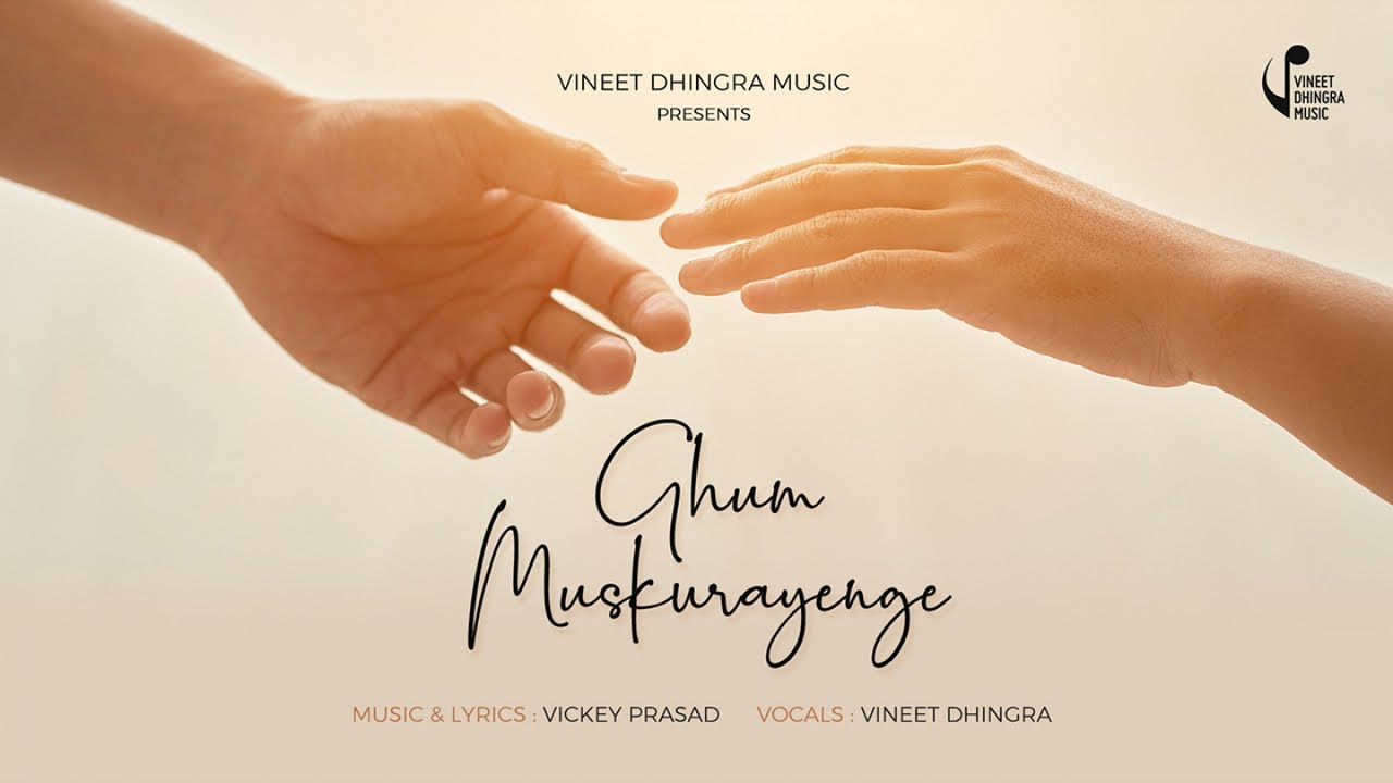 Watch Ghum Muskurayenge|Vineet Dhingra|Vickey Prasad!Postive Hope | on YouTube Watch Ghum Muskurayenge|Vineet Dhingra|Vickey Prasad!Postive Hope | on YouTube