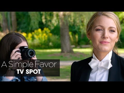 A Simple Favor (2018 Movie) Official TV Spot “Picture” – Anna Kendrick, Blake Lively, Henry Golding