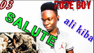 03 - Salute - Alikiba ft Rude boy / REACTION VIDEO