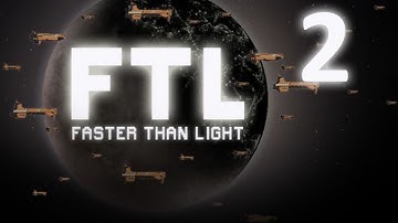 [2] FTL: Faster Than Light - Lanius Cruiser Run #1 - Part 2