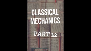 Kinetic Energy In Terms Of Generalized Velocities |Classical Mechanics Part 22 |Mathematise Yourself