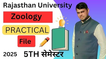 Rajasthan university bsc fifth semester zoology practical file kaise banaye 2025