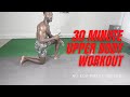 30 minute upperbody workout  no equipment  train with me