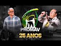 Promav 25 Anos