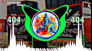 Aana Kailash Ki Choti 2026🔱[Edm Drop__Vibration Punch__Trance Sitti Mix]¶DJ ShuBham Edm KinG