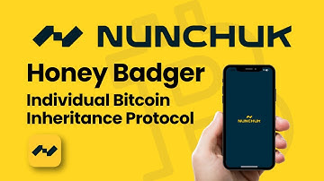 Setting Up Your Bitcoin Inheritance with Nunchuk Honey Badger