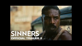 Sinners | Official Trailer 2