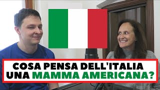 Mamma americana condivide prime impressioni dell'Italia