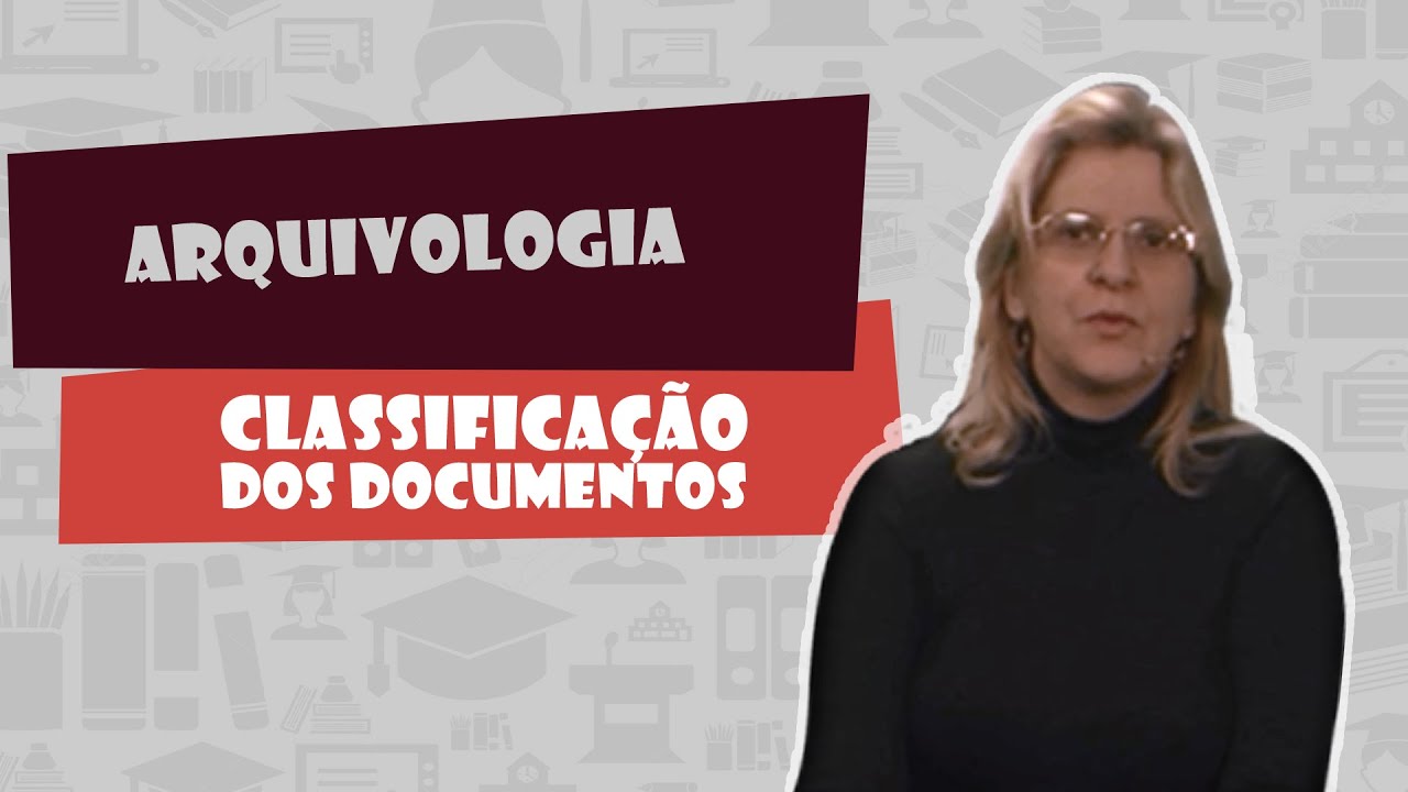 Arquivologia para concursos públicos Classificação Documentos YouTube Arquivologia para concursos públicos Classificação Documentos YouTube
