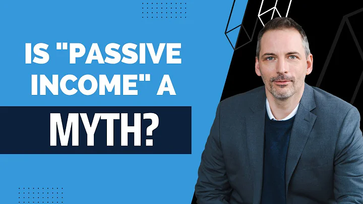 The Passive Income Myth