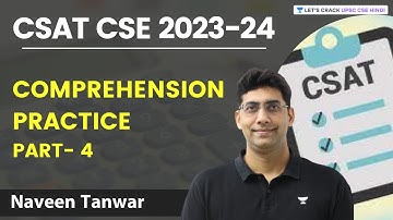 UPSC CSAT 2023 | Comprehension Practice | Part 4 | Naveen Kumar Tanwar