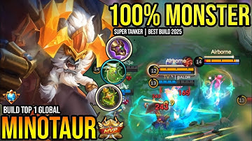 MINOTAUR BEST BUILD 2025 | BUILD TOP 1 GLOBAL MINOTAUR GAMEPLAY | MOBILE LEGENDS✓