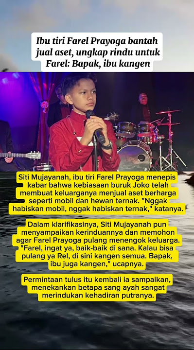 bantah jual aset, ibu tirinya ungkap rindu ke farel prayoga #shortsfeed #kabarterbaru #fypシ゚viral