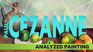 Paul Cezanne Still Life Painting - ANALYZED (Composition & Dynamic Symmetry 2021)