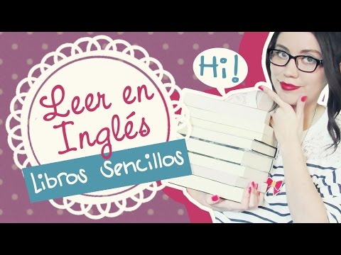 Libros para empezar a leer en inglés + método de lectura