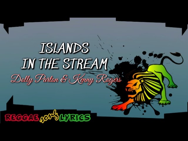 ISLANDS IN THE STREAM | LYRICS | REGGAE COVER class=