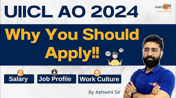 UIICL AO 2024 || Salary, Job Profile, Work Culture Explained || By Ashwini Sir