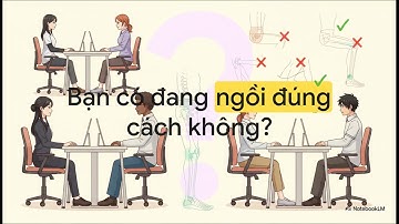Bài 1 - Tư Thế Ngồi Đúng Cho Chân Và Hông | Hướng Dẫn Bảo Vệ Sức Khỏe – Văn Hỉ Official