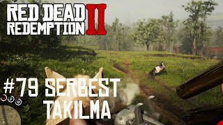 Red Dead Redemption 2 Türkçe 4K | Bölüm 80 | Serbest Takılma