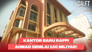 MEWAH BANGET! Kantor Raffi Ahmad Senilai 150 Miliar Dengan Fasilitas Canggih!! | SILET