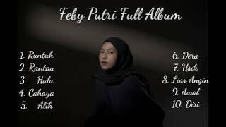 FEBY PUTRI FULL ALBUM TERBAIK ❗ Tanpa Iklan❗❗