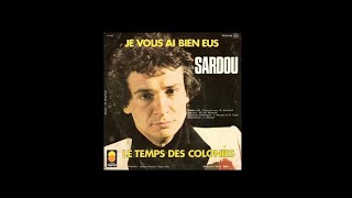 Michel Sardou / Je vous ai bien eus (Son Remasterisé 2022) 1976
