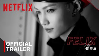 Under My Skin Felix Hacker Au Netflix Trailer