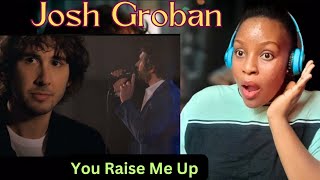 First Time Hearing and Reacting To Josh Groban - You Raise Me Up.