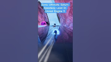 Sonic Ultimate: Saturn Speedway Level In Unreal Engine 5! #shorts #sonic #sonicthehedgehog