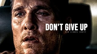 DON&#39;T GIVE UP - Motivational Speech