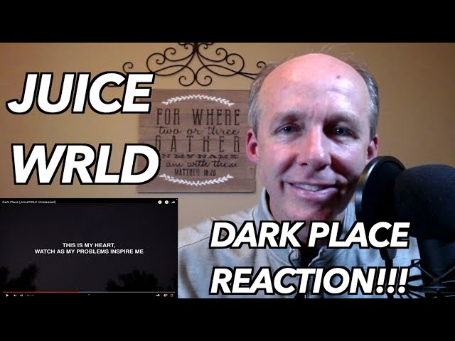 PSYCHOTHERAPIST REACTS to Juice Wrld- Dark Place