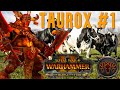 TAUROX THE BRASS BULL CAMPAIGN #1 | Total War Warhammer 2 - The Silence & The Fury DLC