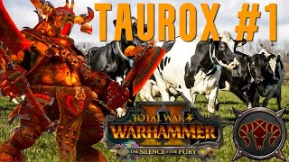 TAUROX THE BRASS BULL CAMPAIGN #1 | Total War Warhammer 2 - The Silence & The Fury DLC