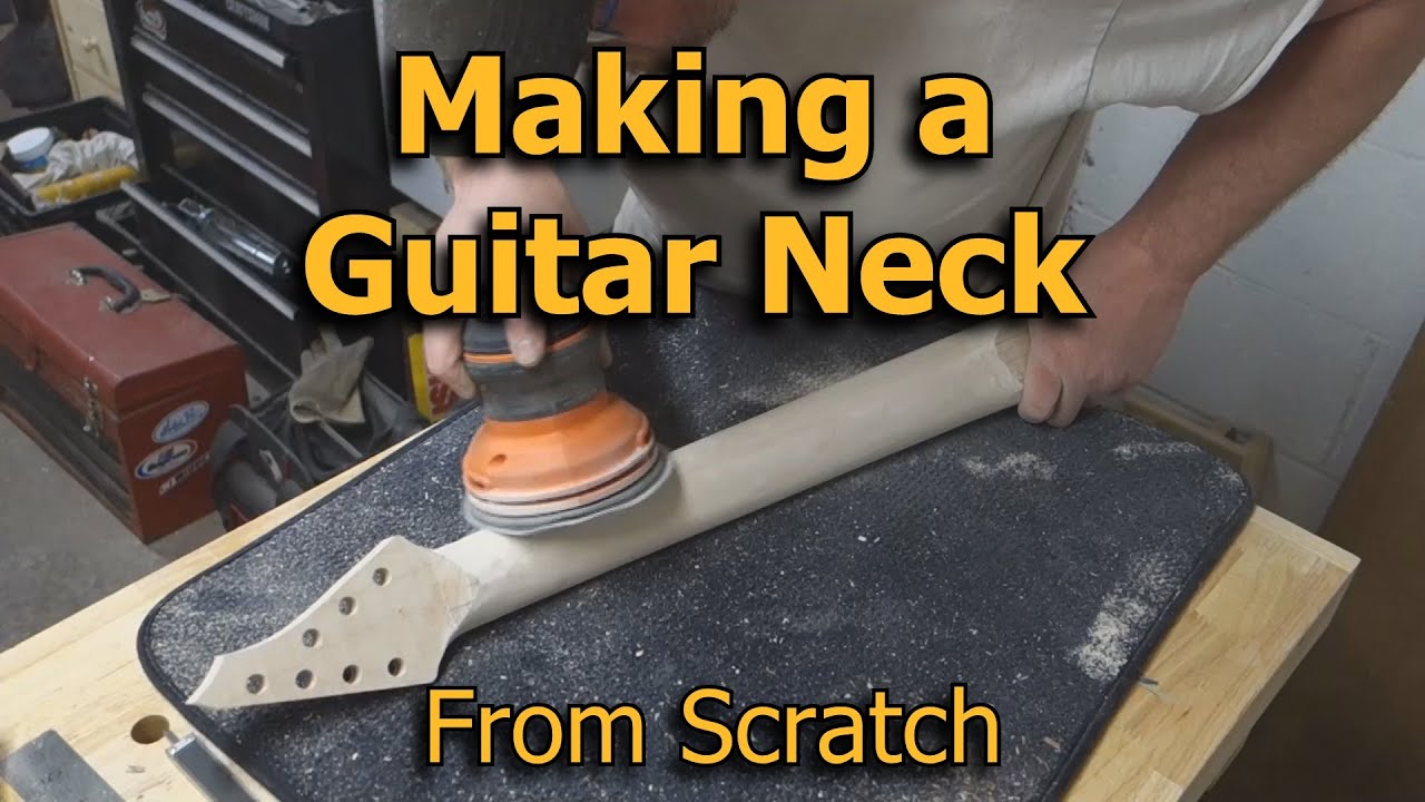 Making a Guitar Neck From Scratch YouTube