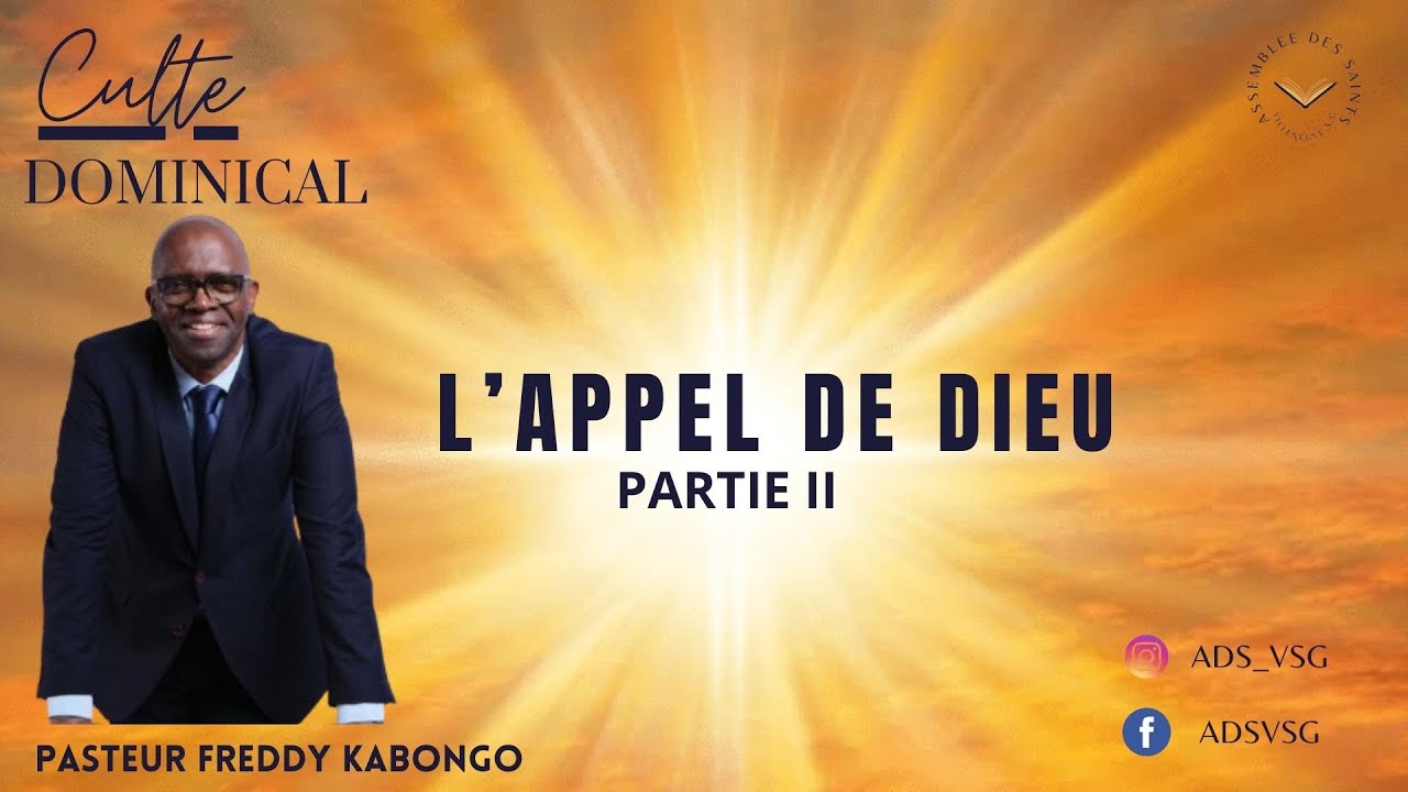 Thème : L'APPEL DE DIEU (Partie II)