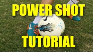 Power Shot Technique | Tutorial