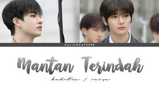 Mantan Terindah - Bangchan × I.N Lokal Ver. (Color Coded Lyrics)