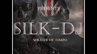 Silk Dj - Soldier of tempo (MIX)