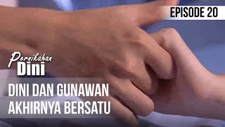 PERNIKAHAN DINI - Dini dan Gunawan Akhirnya Bisa Bersatu [Episode 23]