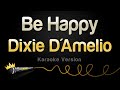 Dixie D'Amelio - Be Happy (2020 / 1 HOUR LOOP)