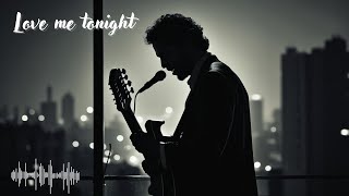 🎙️ Love Me Tonight Soul Blues Ballad I Soul Tunes