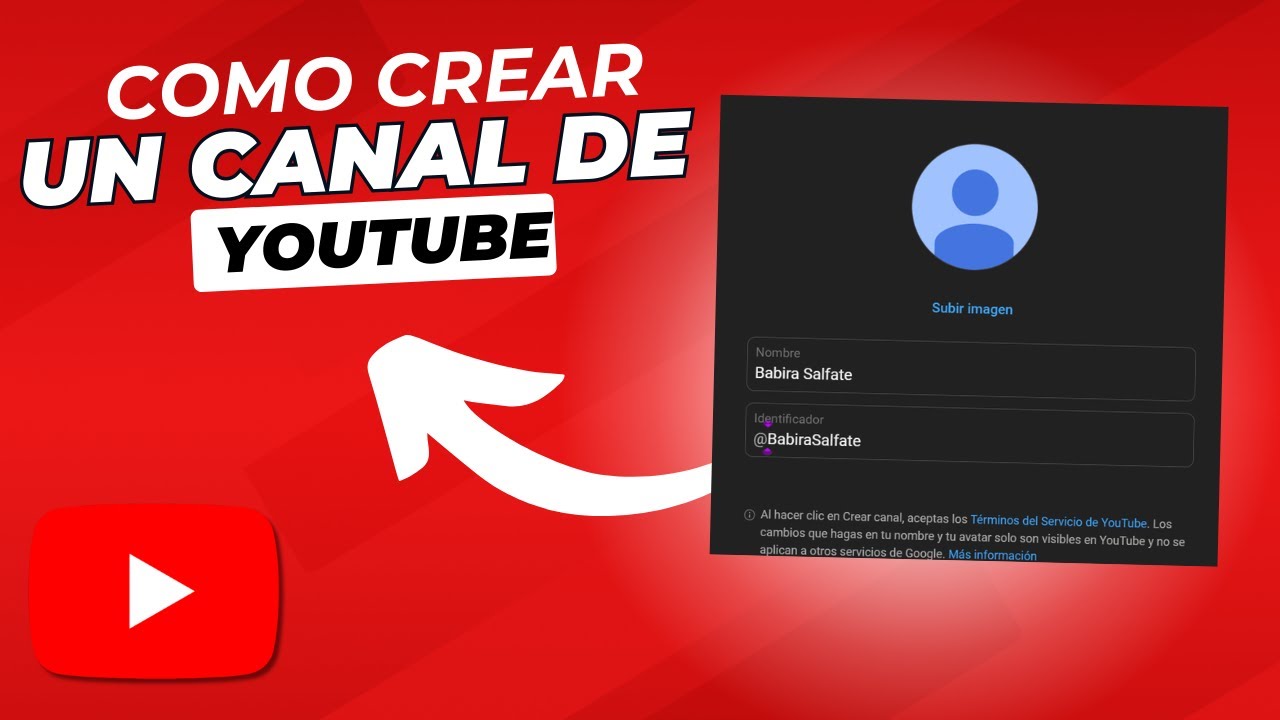 Como Crear un Canal de Youtube 2024 (ACTUALIZADO) - YouTube