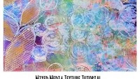 Mixed Media Process Video Tutorial - Building Textures and Layers Part 2
