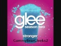 Glee - Stronger (HQ FULL STUDIO) w_ LYRICS.