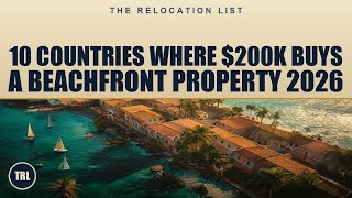 10 Countries Where $200K Buys a Beachfront Property 2026