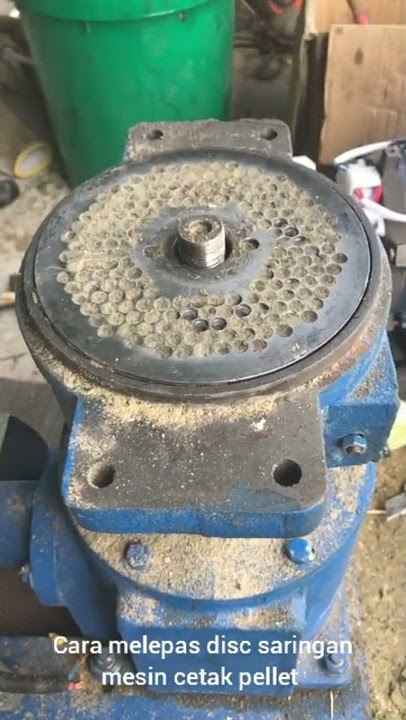 cara melepas disc saringan mesin cetak pellet feed