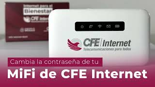 Cambio de contraseña de tu MiFi de CFE Internet